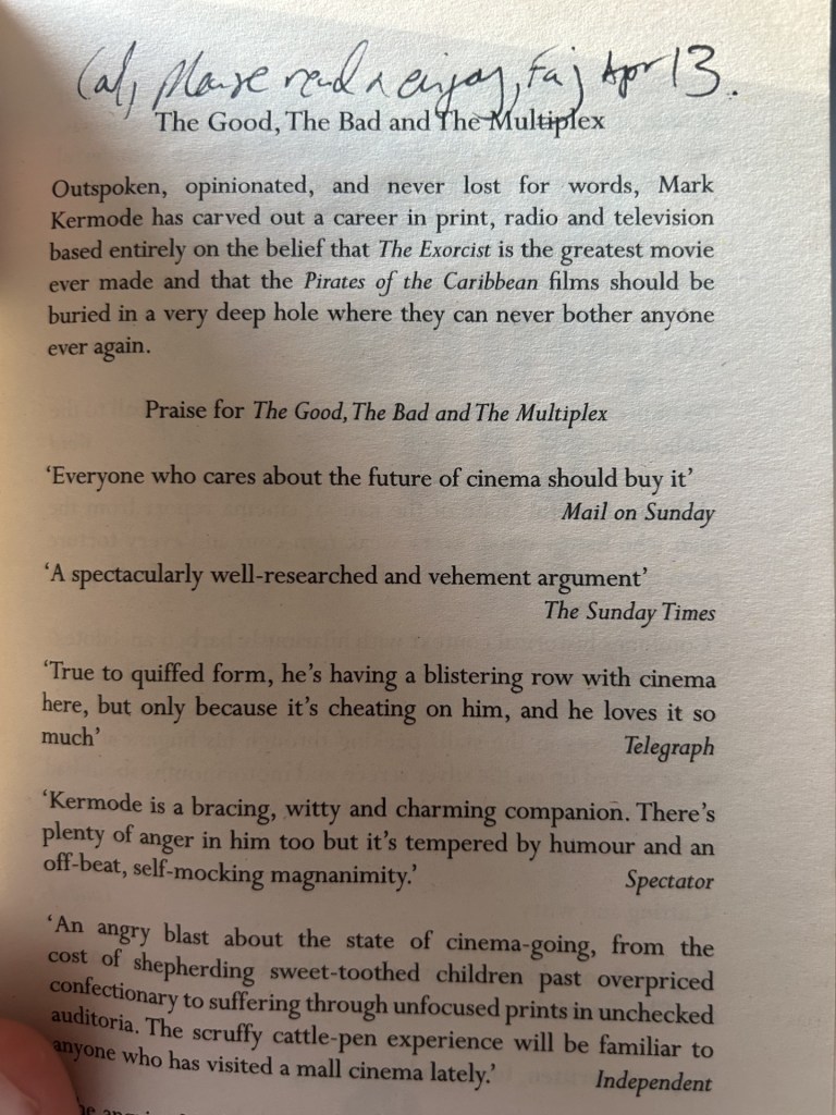 A picture of a single page in a book titled 'The Good, The Bad and The Multiplex'. There are some scribbles at the top of the page, and much of the content on the page are various quotes from the press about the book.